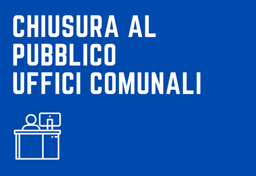 Orario di apertura degli uffici comunali